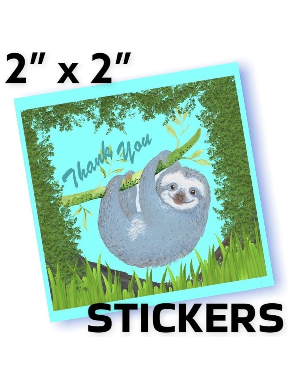 100 (2x2 Inch) Square Stickers, Sloth High Gloss, Thank You